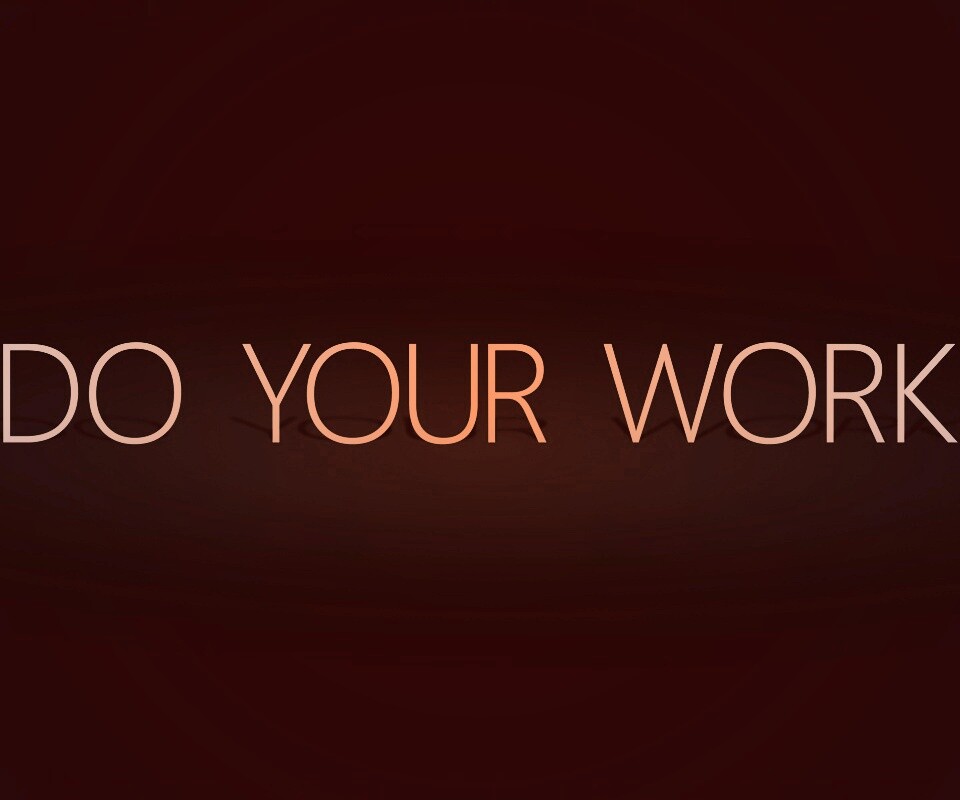 Делай свою работу обои