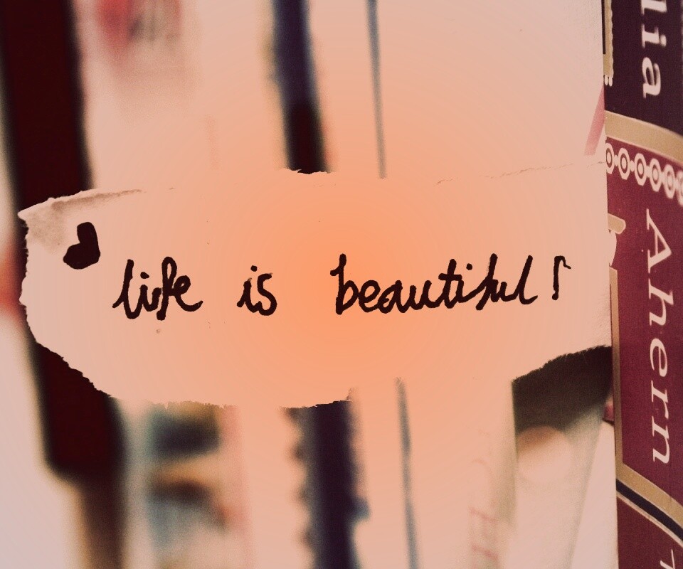 Жизнь прекрасна обои