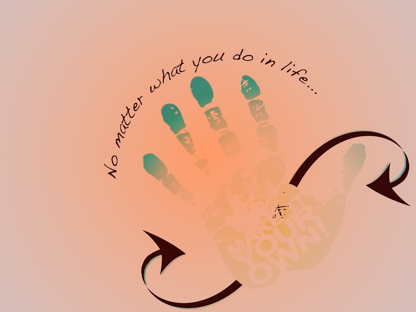 Не важно что ты делаешь, делай по своему! обои