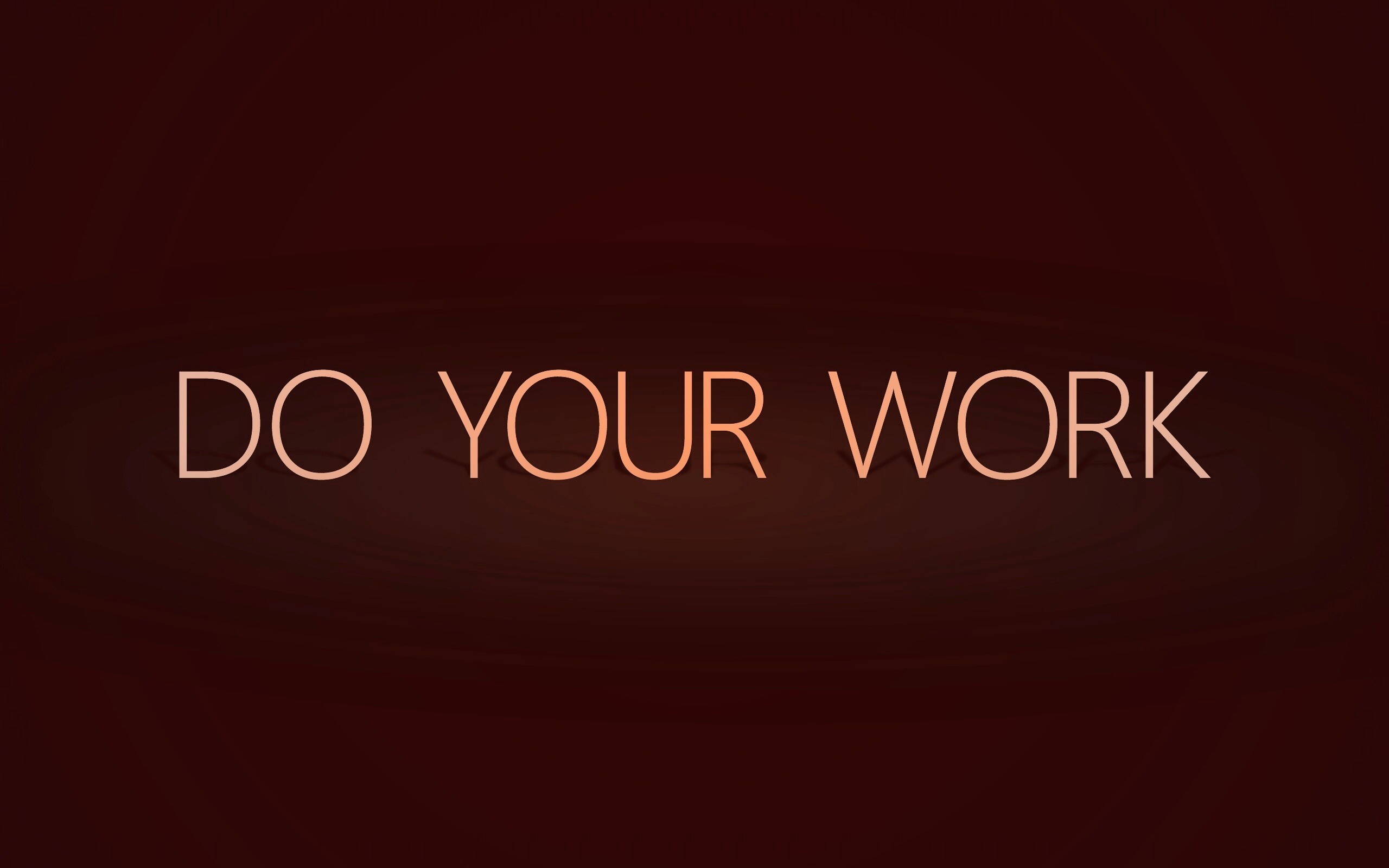 Делай свою работу обои