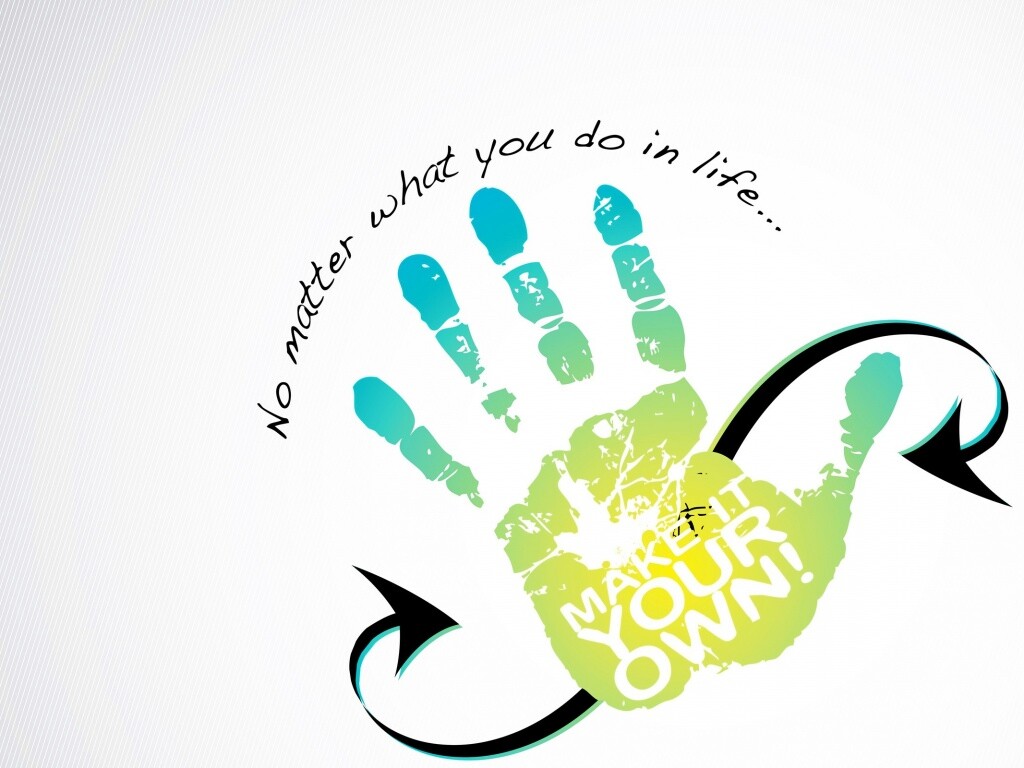 Не важно что ты делаешь, делай по своему! обои