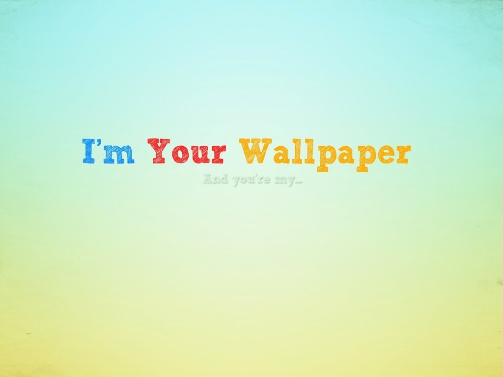 Я - твоя обои