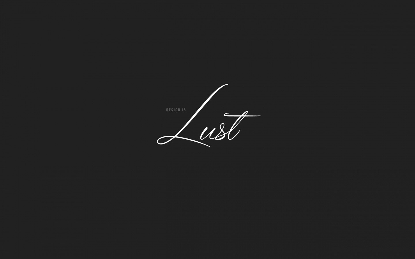 Design is lust обои