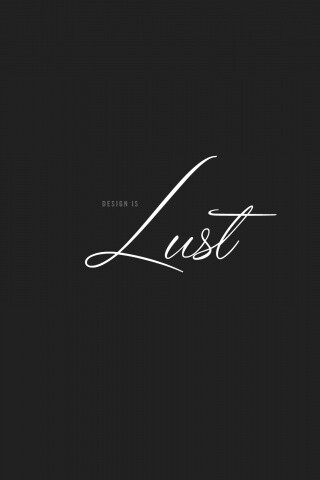 Design is lust обои