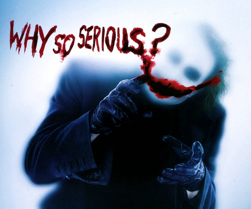 Why so serious? обои