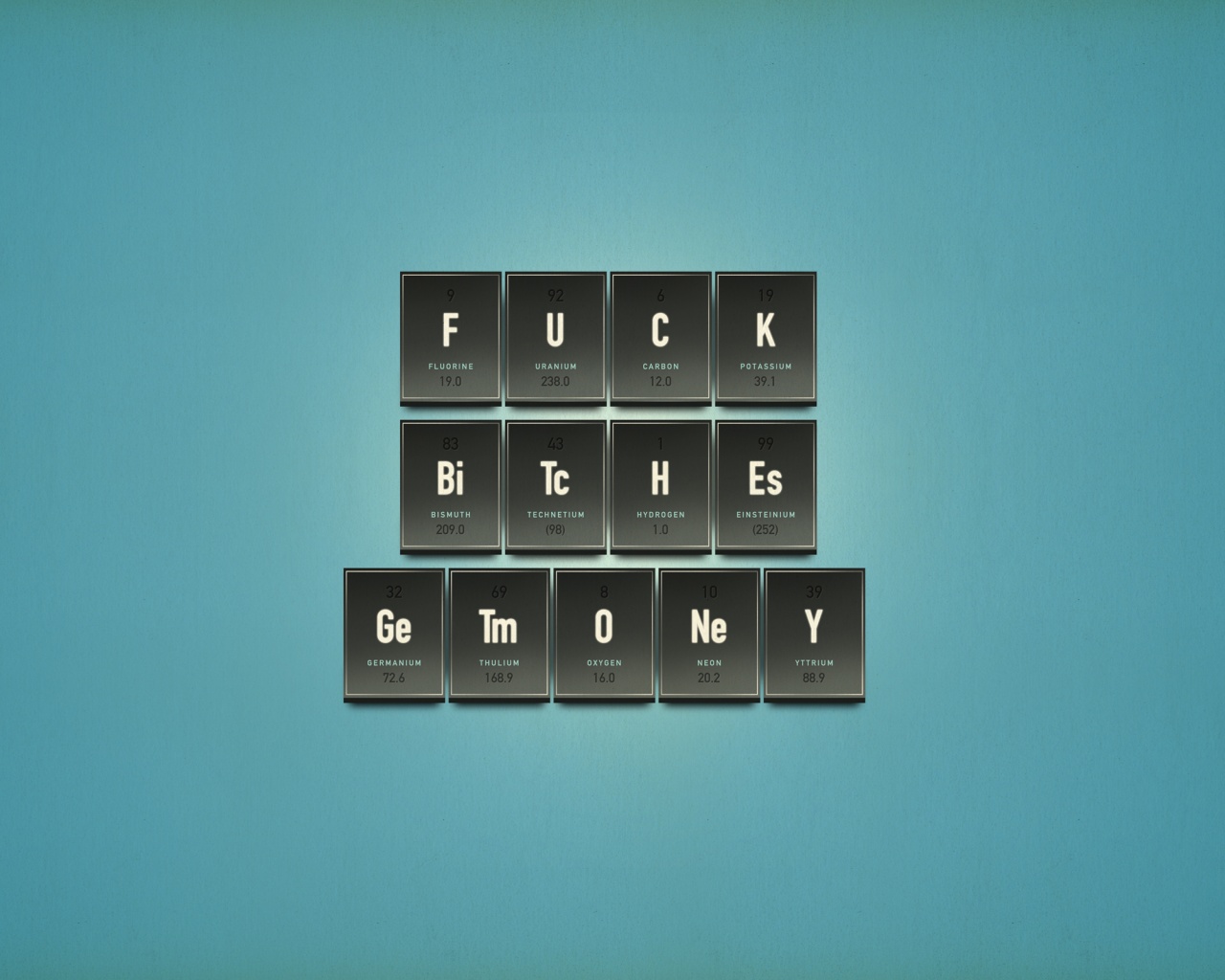 Fuck Bitches Get Money обои