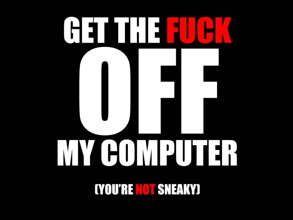 Отвали от моего компа! обои