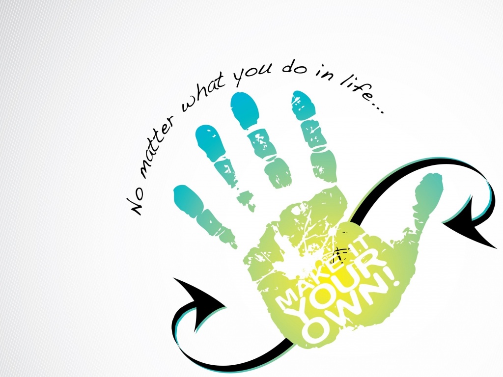 Не важно что ты делаешь, делай по своему! обои