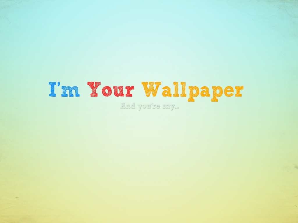 Я - твоя обои