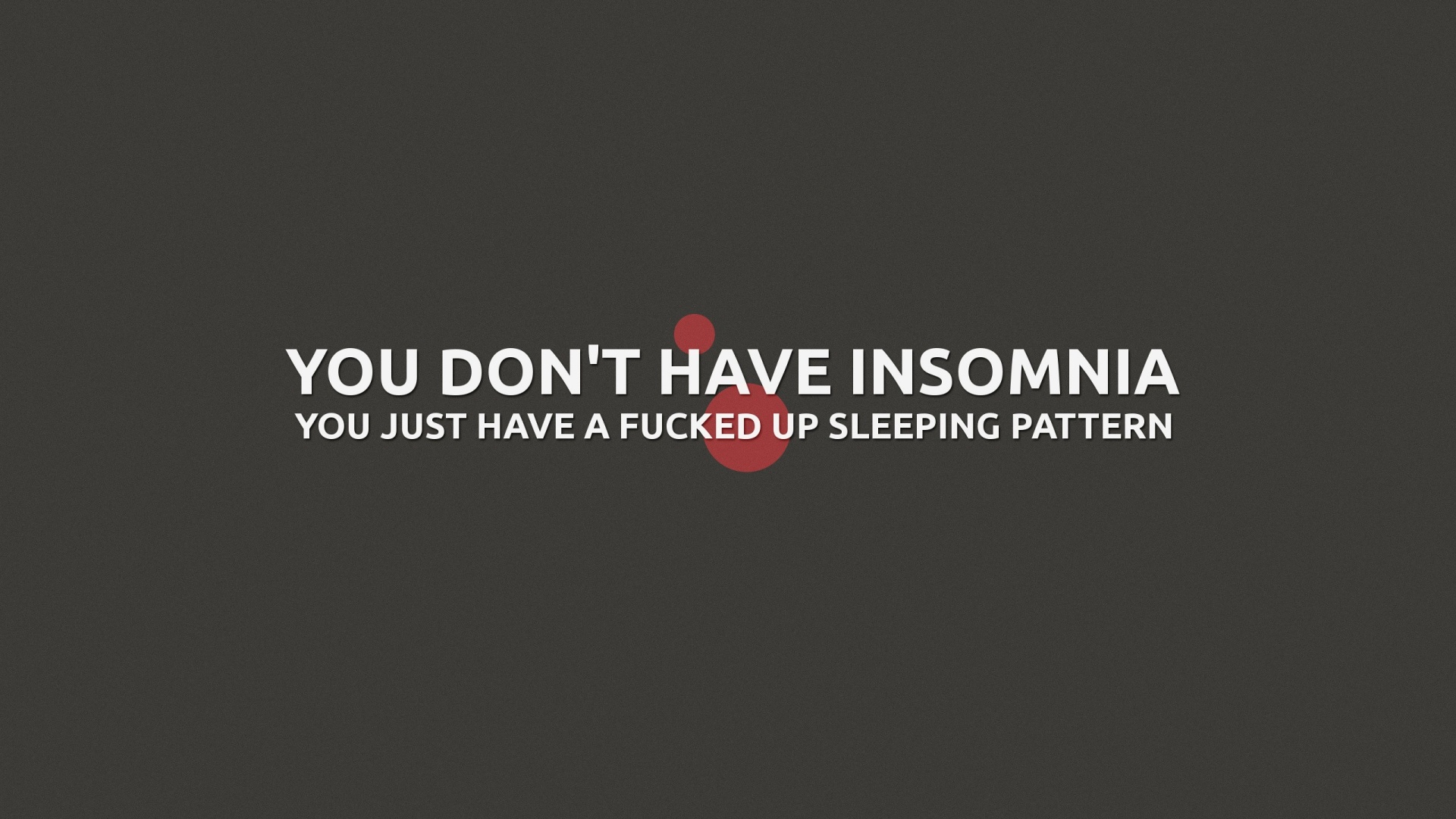 You don't have insomnia обои