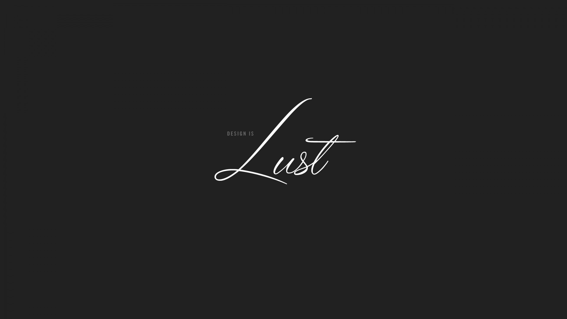 Design is lust обои