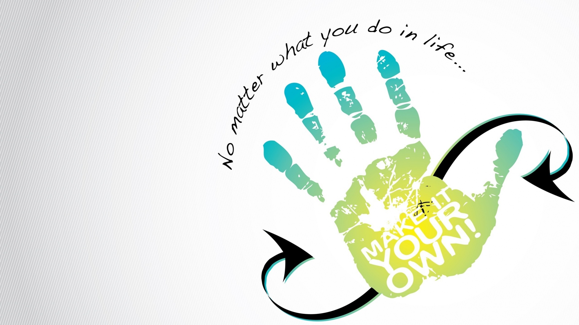 Не важно что ты делаешь, делай по своему! обои