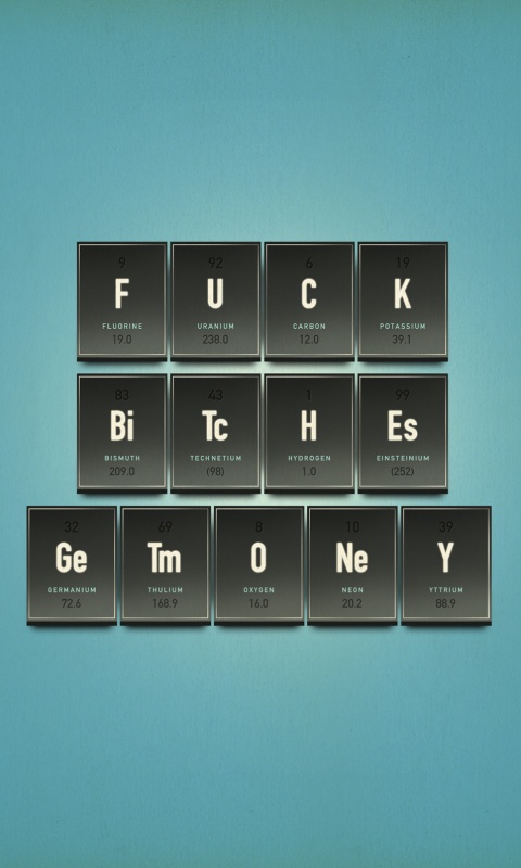 Fuck Bitches Get Money обои