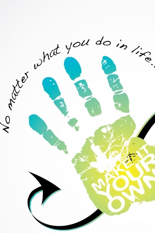 Не важно что ты делаешь, делай по своему! обои