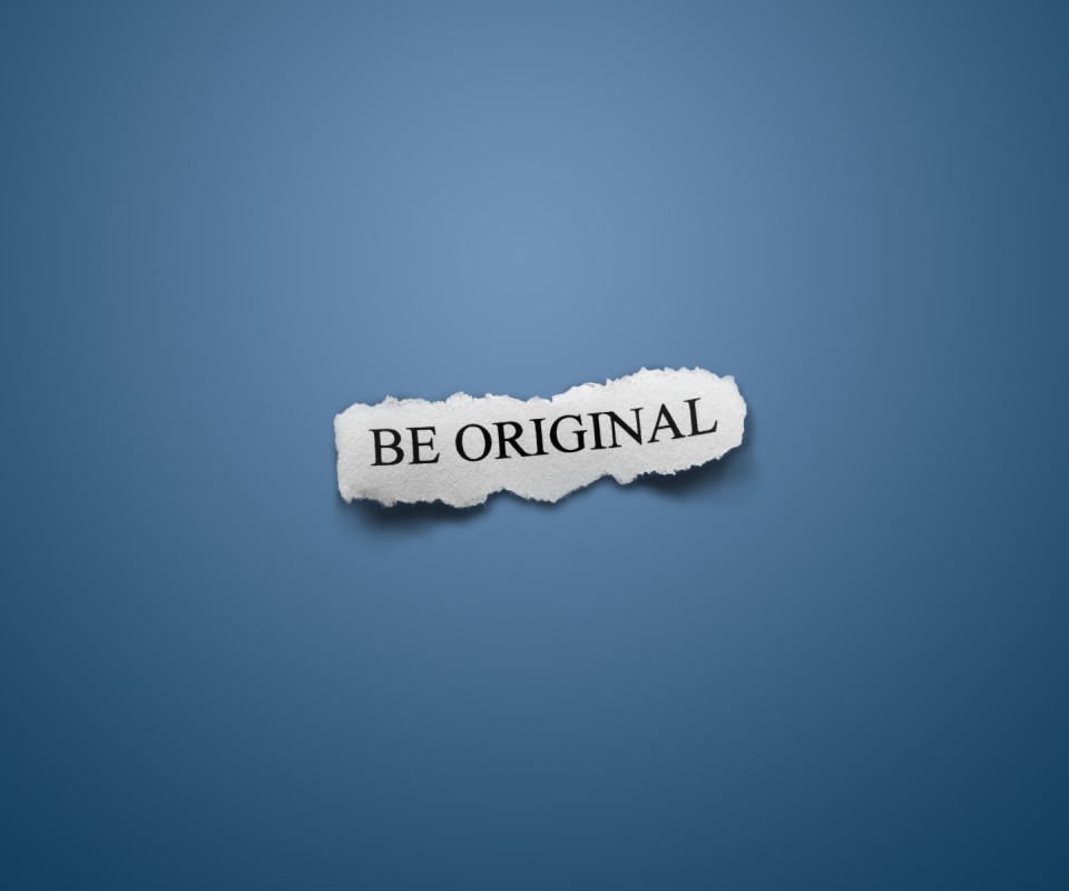 Будь оригинален обои