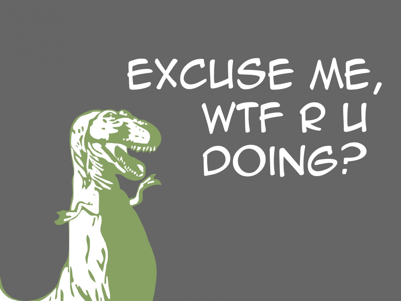 Excuse me, wtf are you doing? обои
