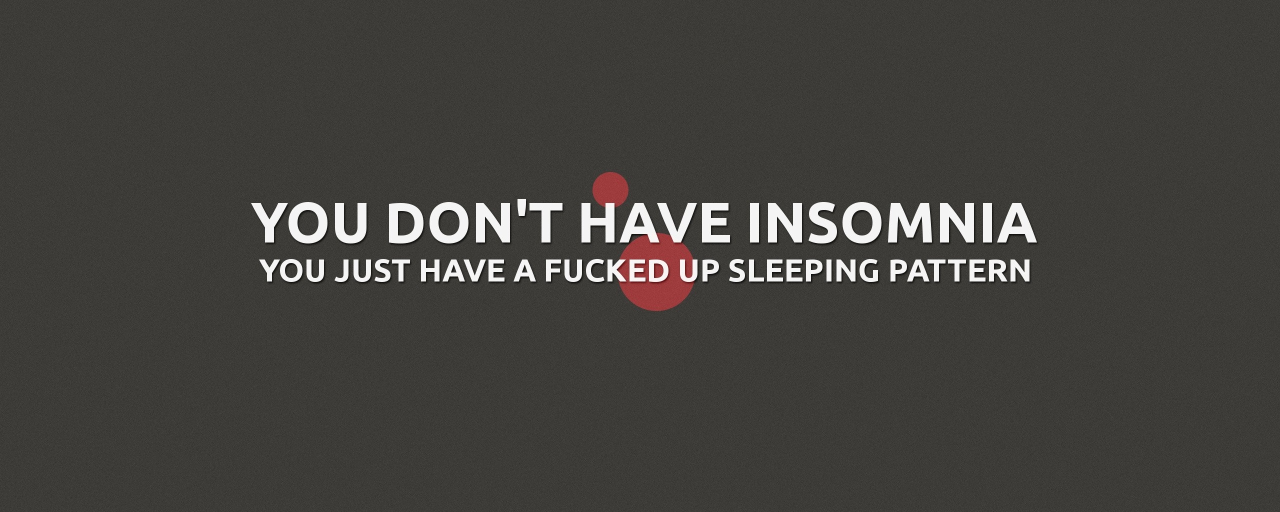 You don't have insomnia обои