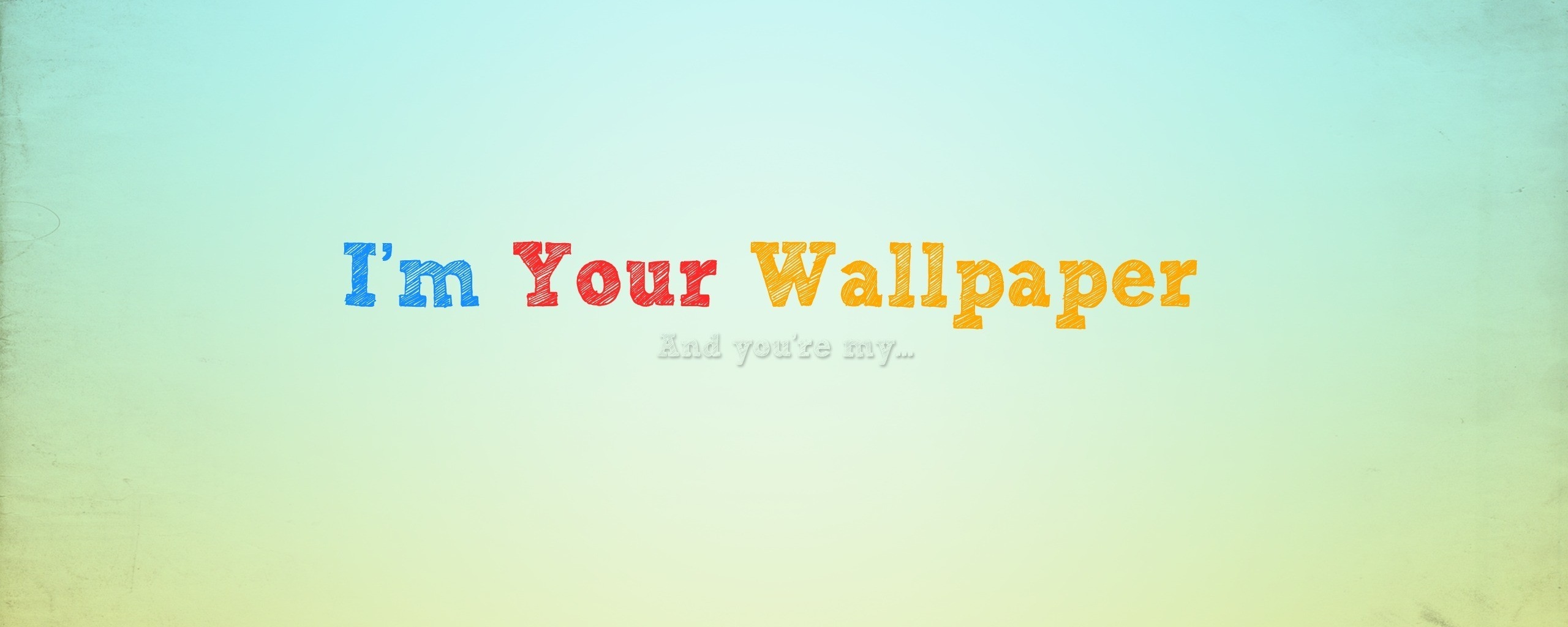 Я - твоя обои